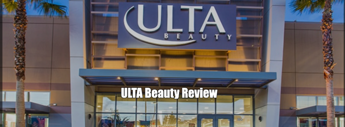 ULTA Beauty Reviews